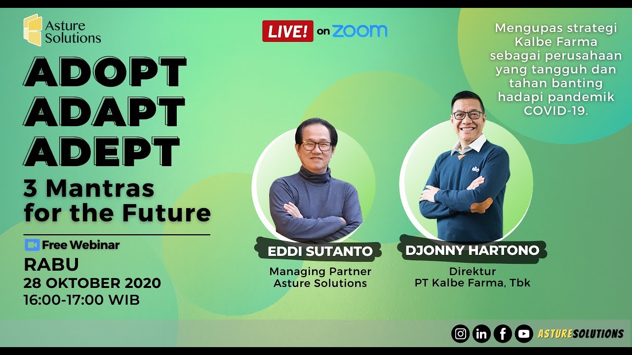 Webinar Adopt Adapt Adept bersama Asture Solutions & PT Kalbe Farma